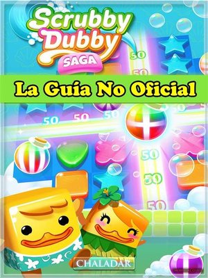 cover image of Scrubby Dubby Saga La Guía No Oficial